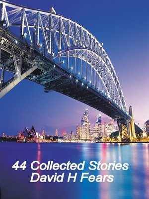 cover image of 44 Collected Stories of David H Fears
